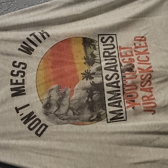 Don't Mess with Mamasaurus tank - Picture 2 of 4